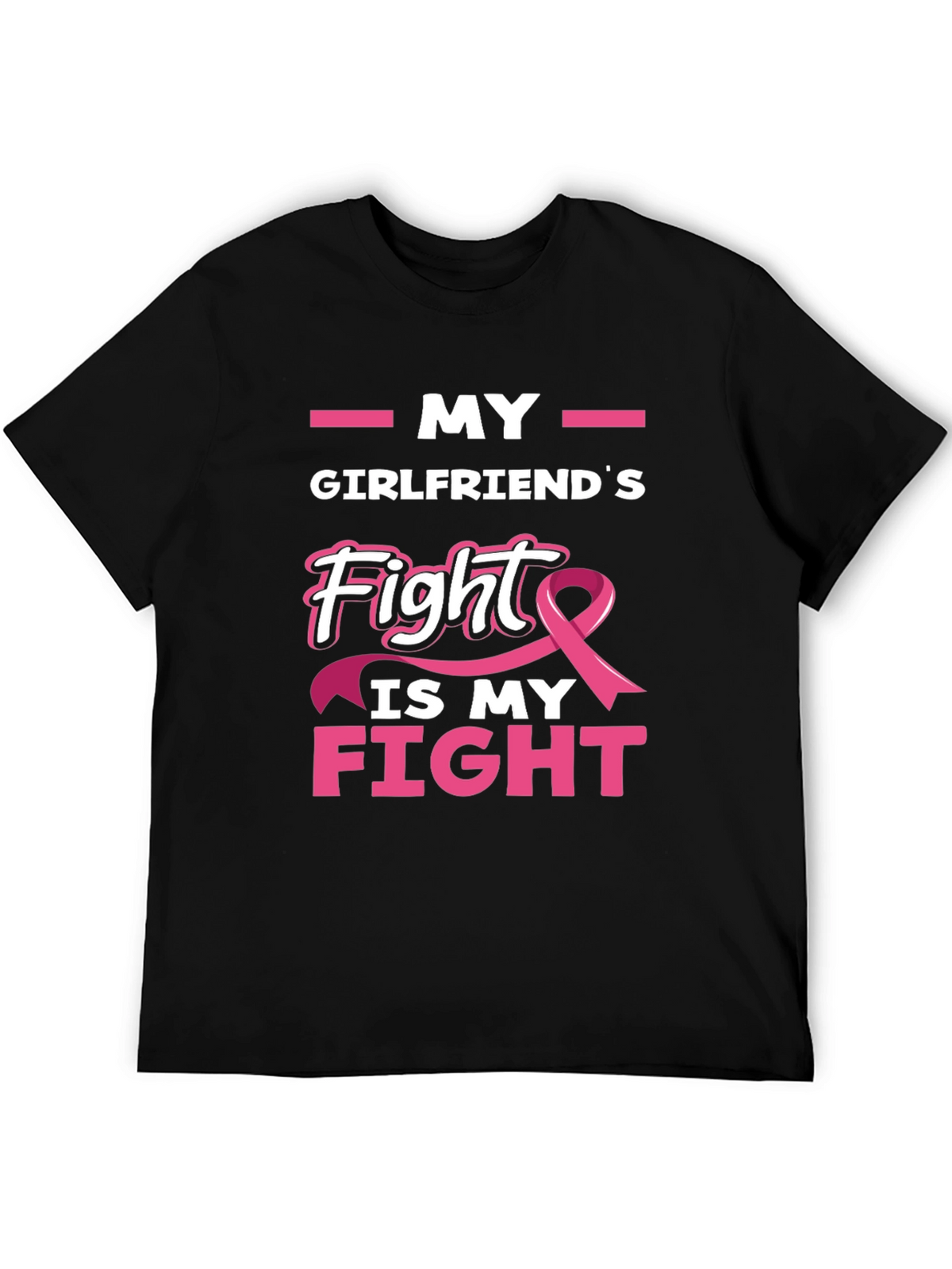 Girlfriends Fight is My Fight T-Shirt