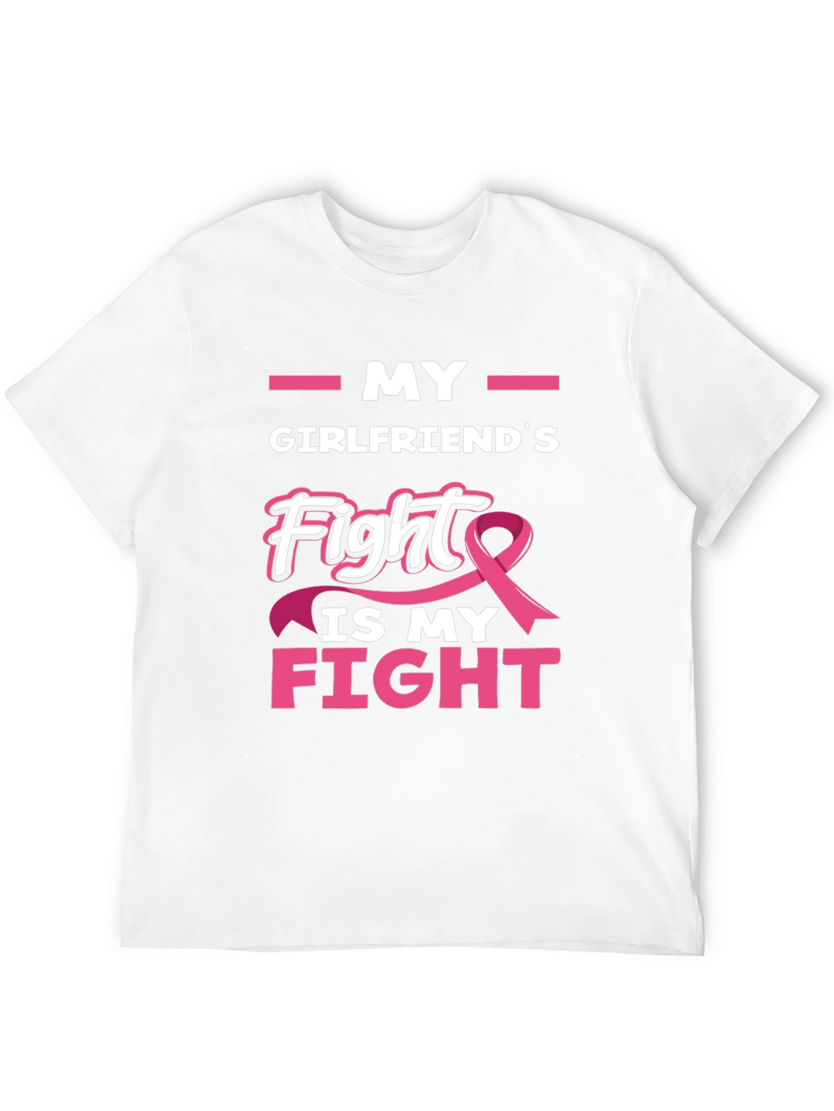 Girlfriends Fight is My Fight T-Shirt