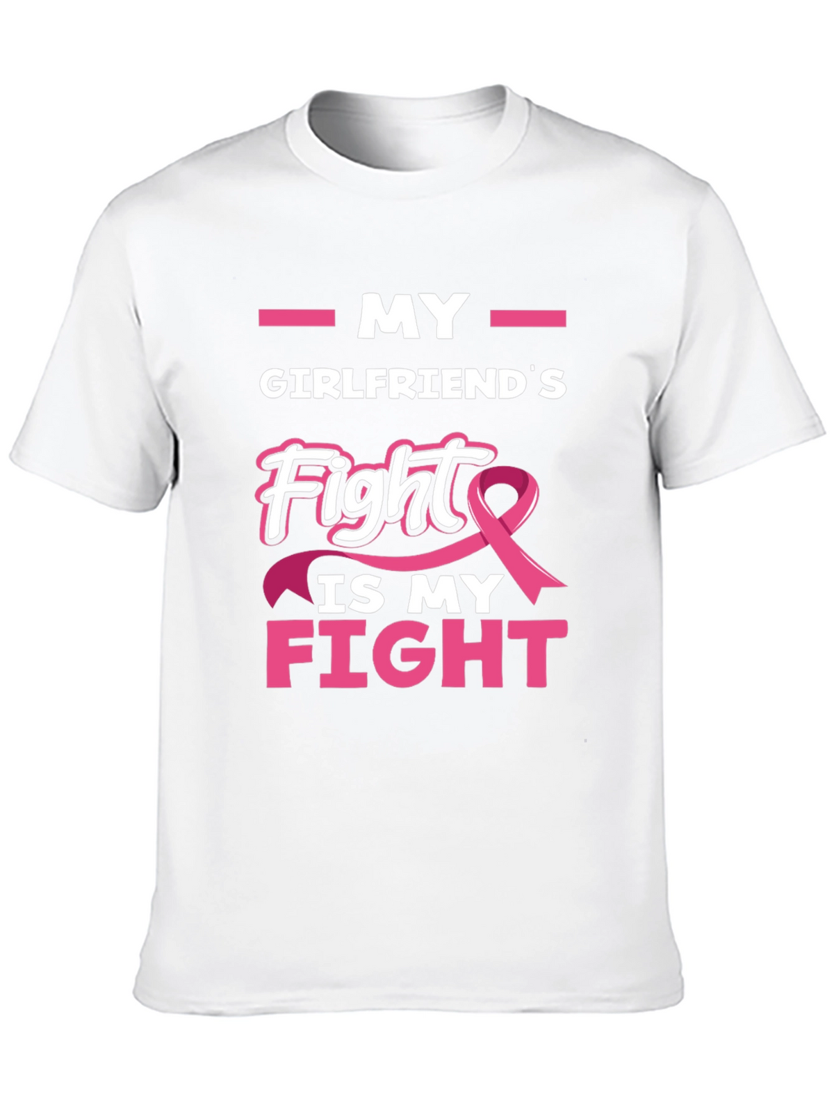 Girlfriends Fight is My Fight T-Shirt