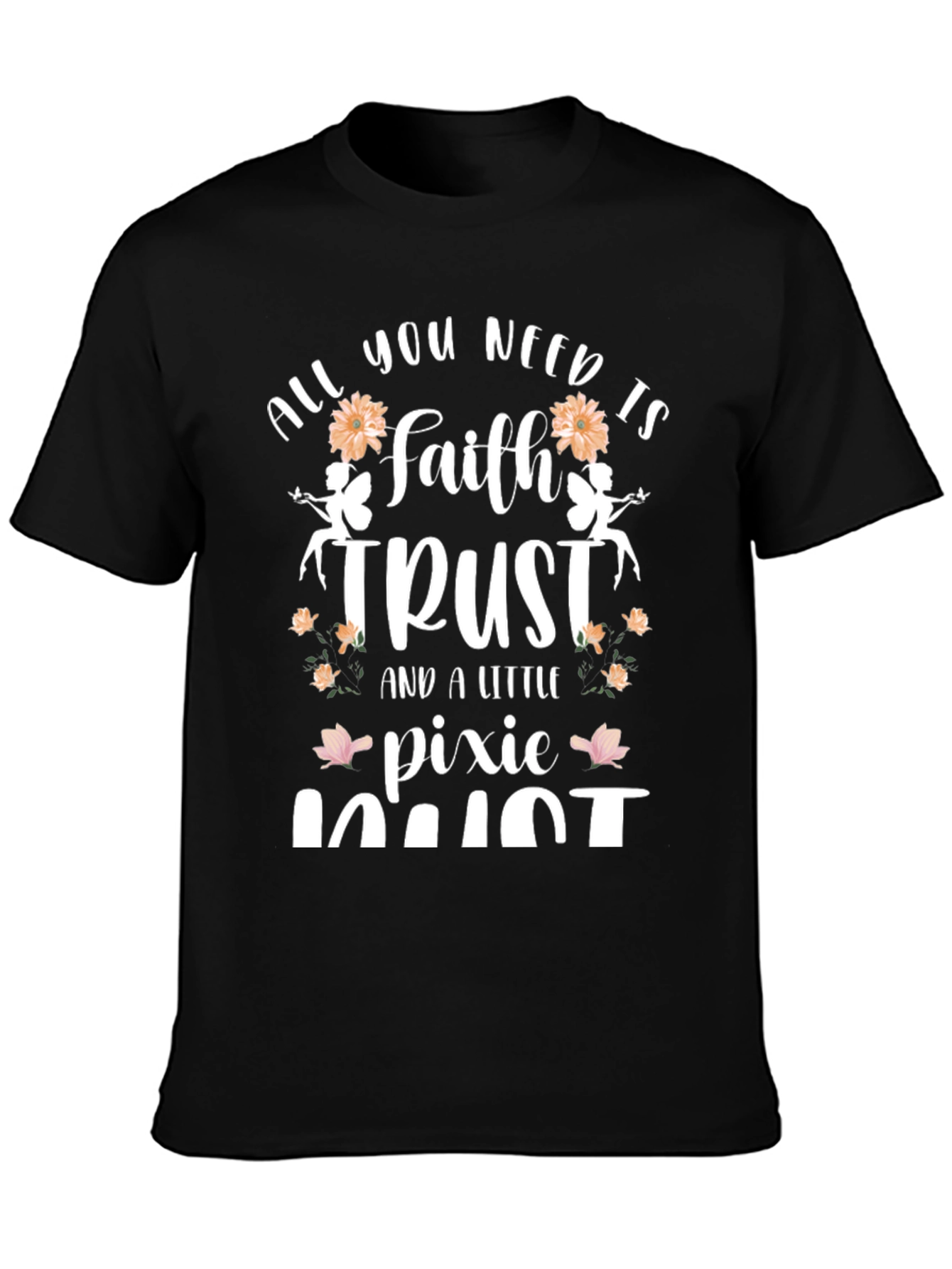 Faith Trust Pixie Dust Black Graphic T-Shirt