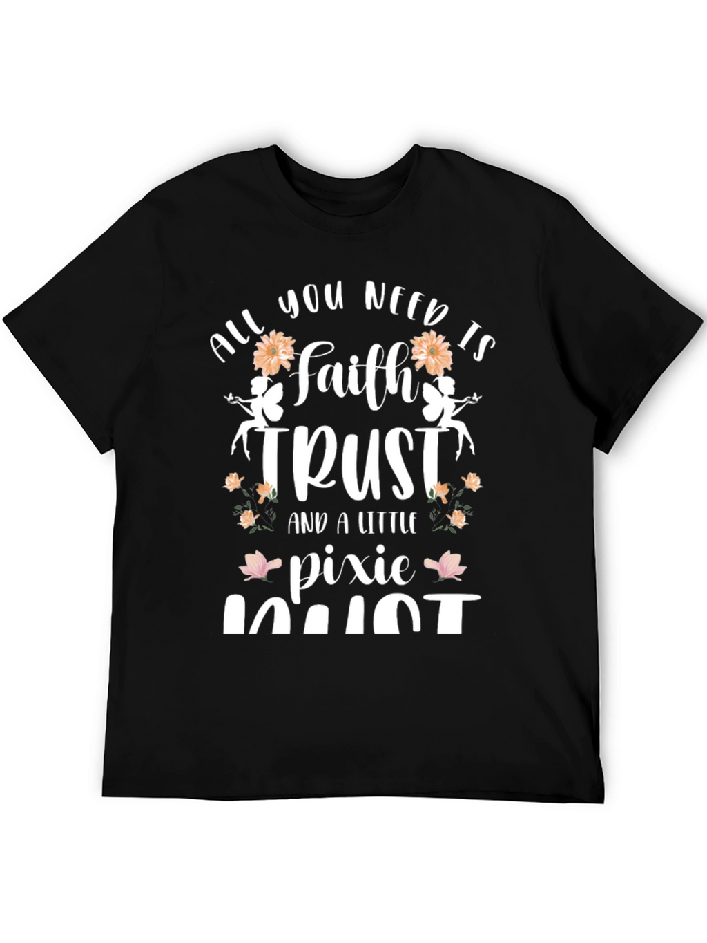 Faith Trust Pixie Dust Black Graphic T-Shirt