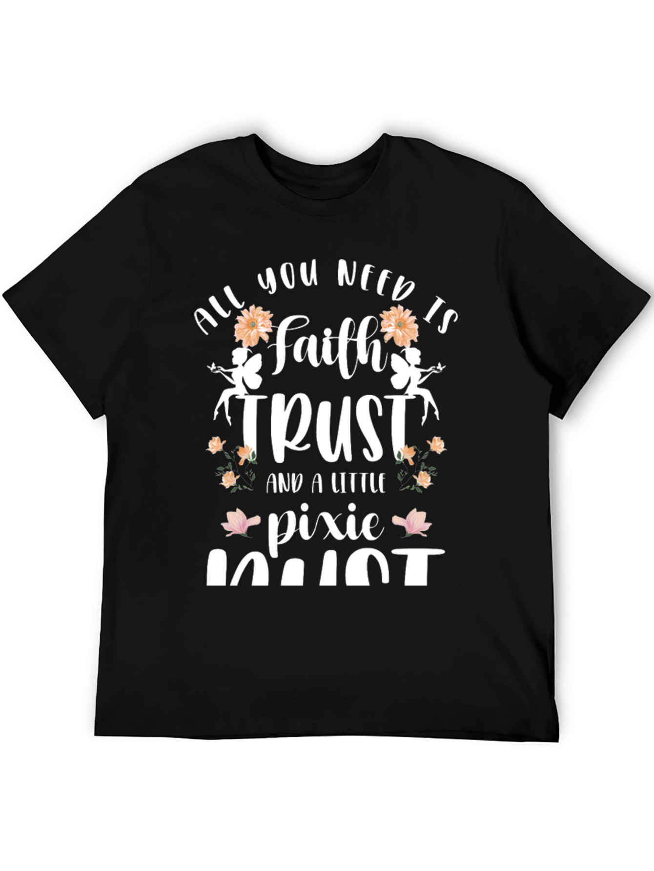Faith Trust Pixie Dust Black Graphic T-Shirt