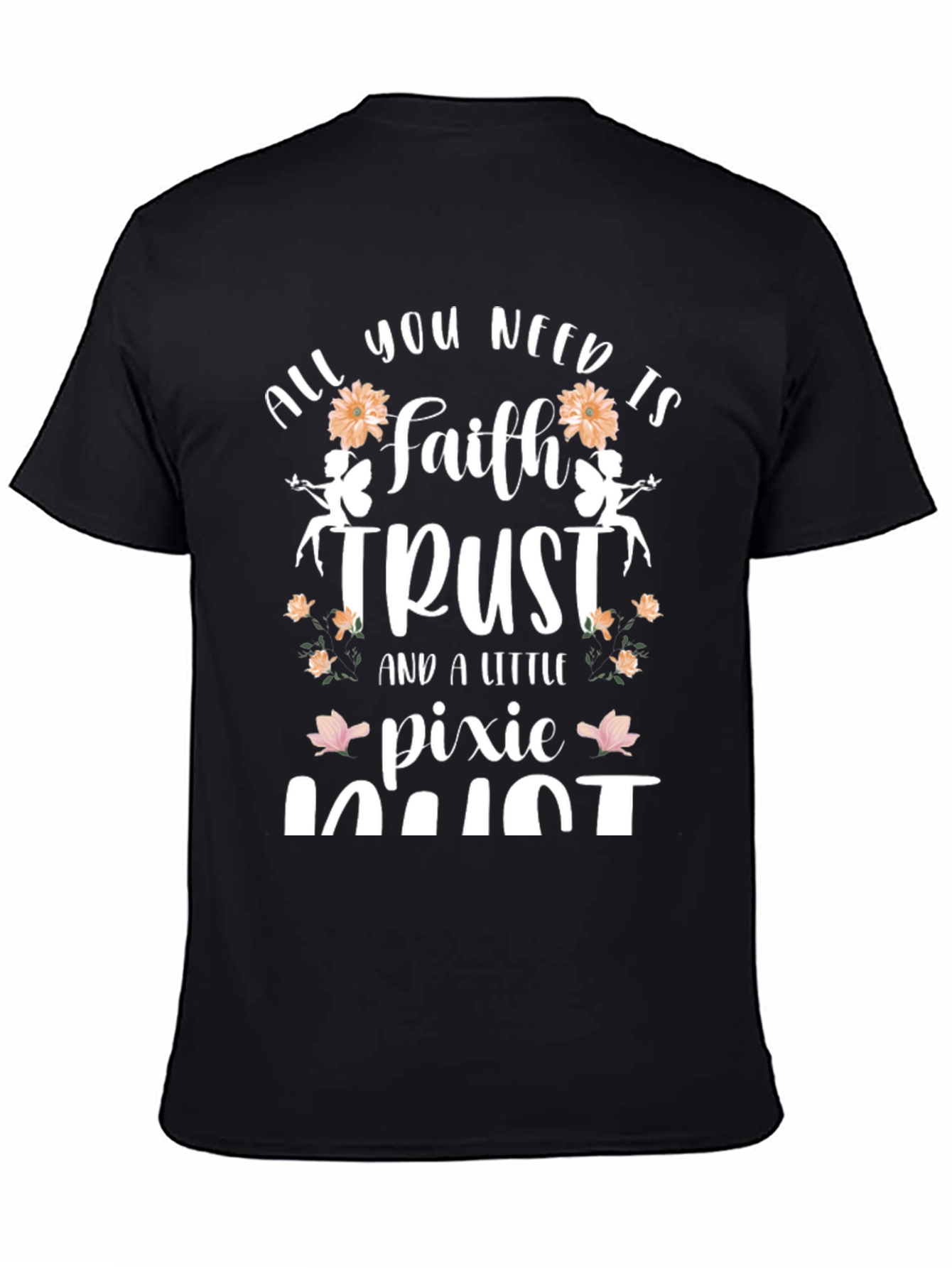 Faith Trust Pixie Dust Black Graphic T-Shirt
