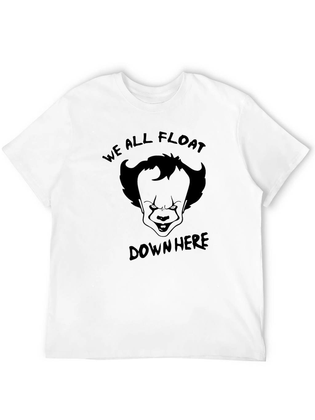 We All Float Down Here Graphic Tee