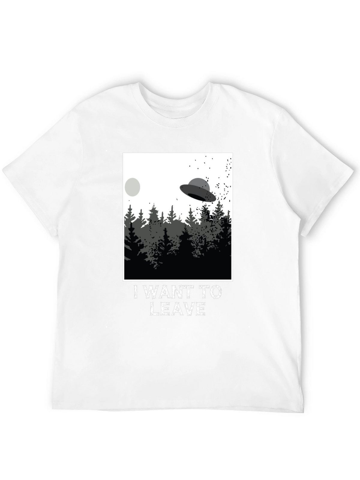 I Want To Leave UFO T-Shirt