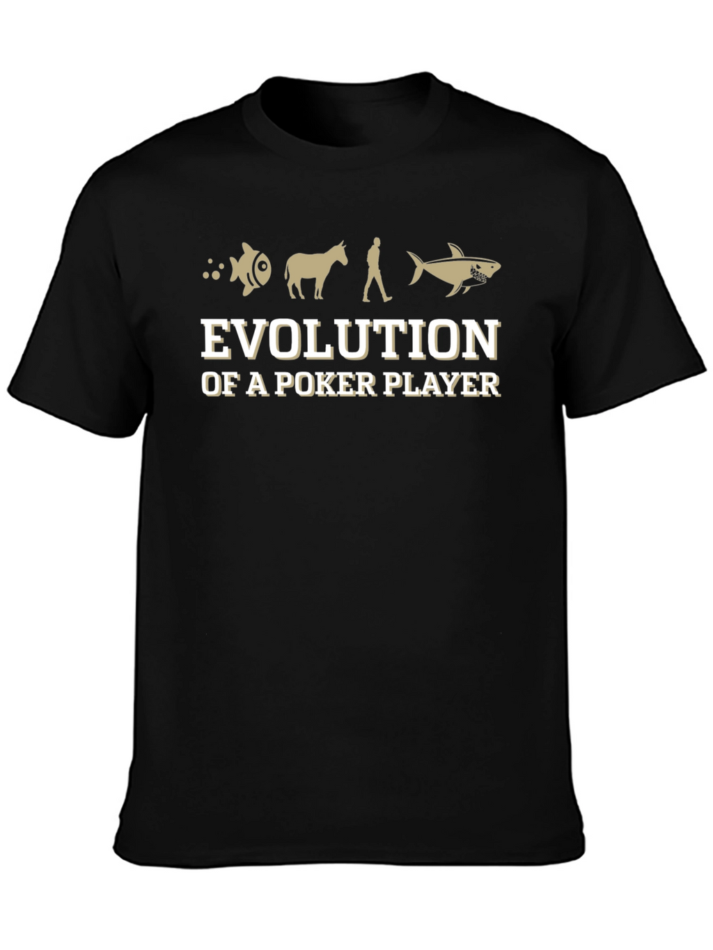 Evolution of a Poker Player Black T-Shirt