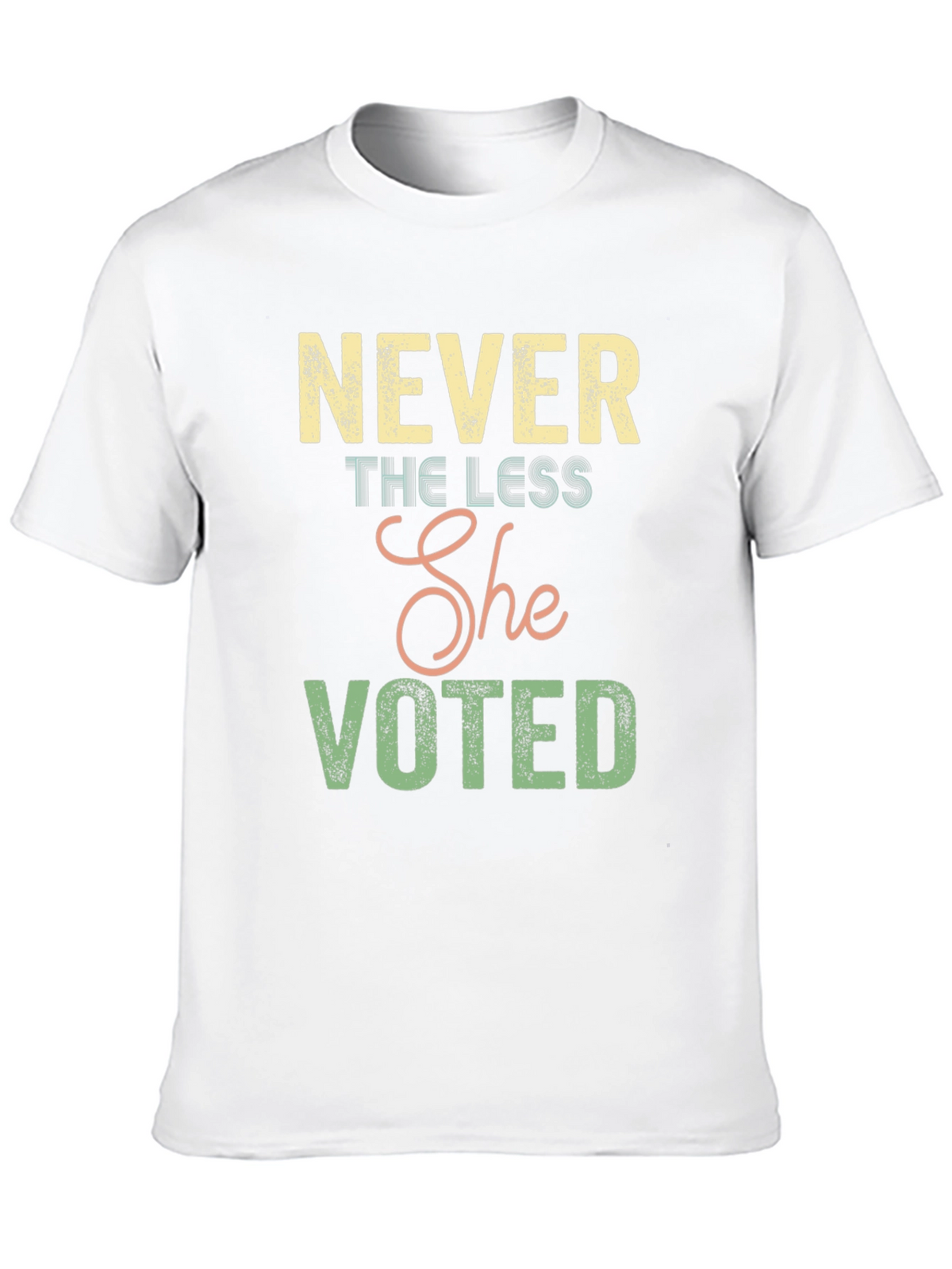 Never the Less She Voted Graphic Tee