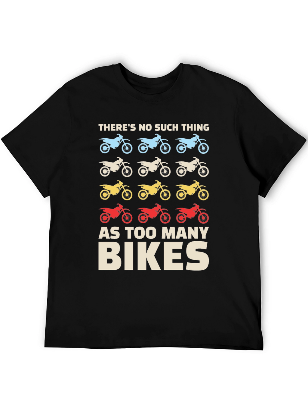 Too Many Bikes Graphic T-Shirt