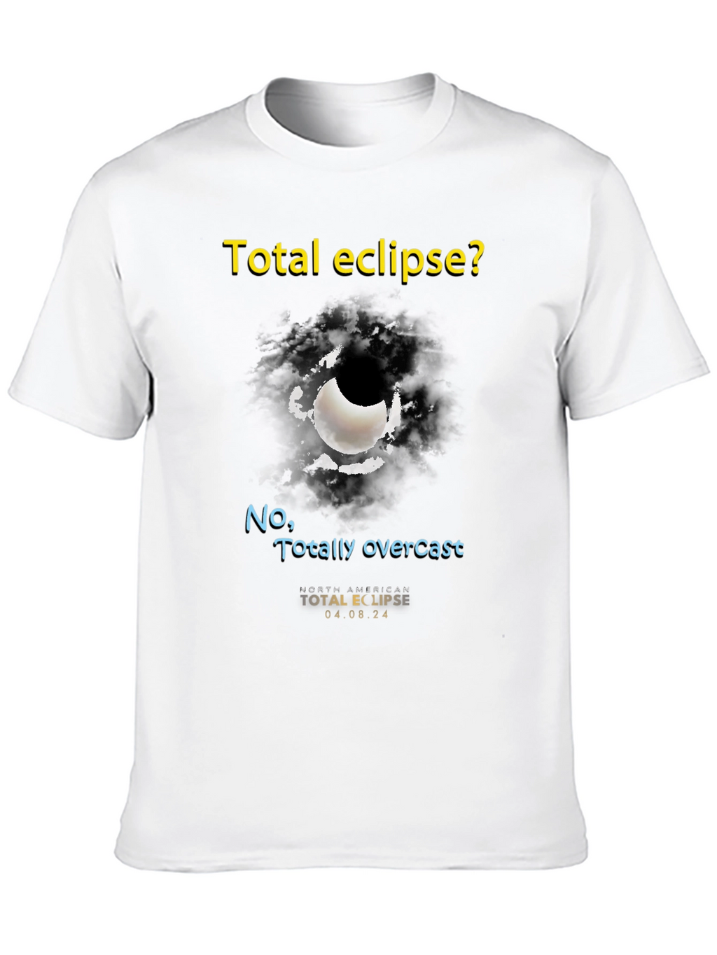 Total Eclipse Overcast T-Shirt - Unique Graphic Tee