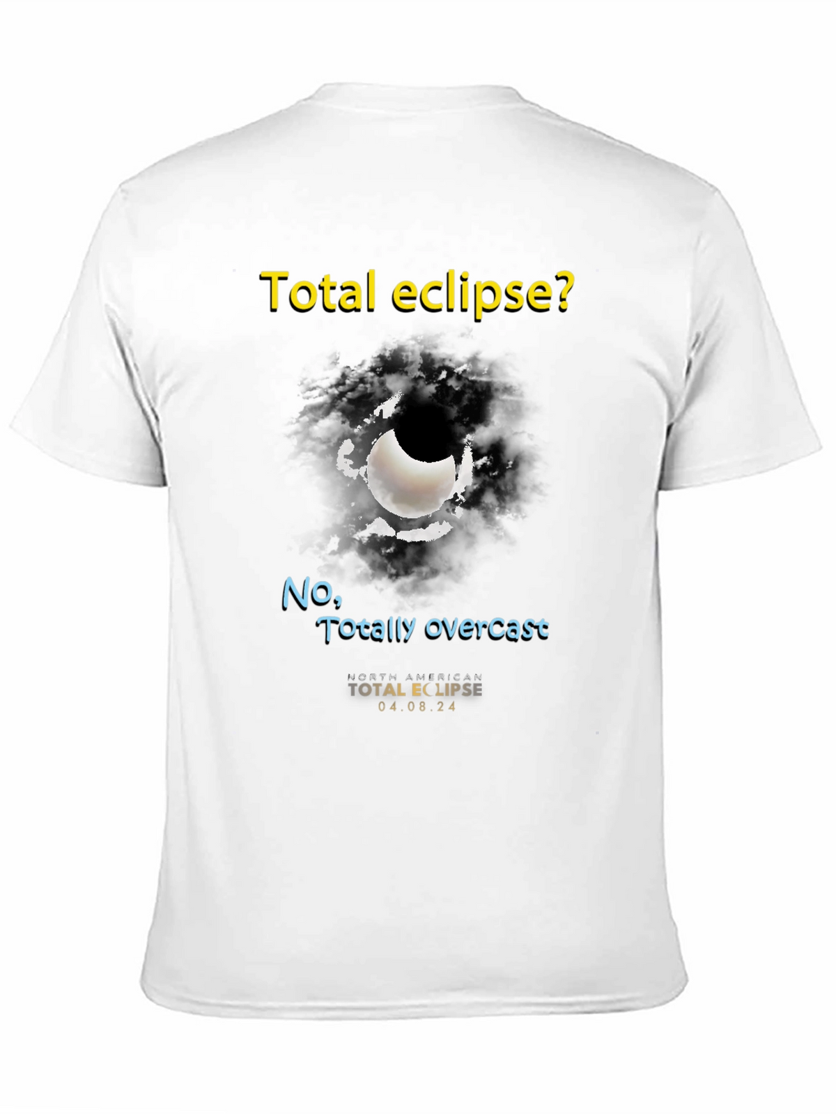 Total Eclipse Overcast T-Shirt - Unique Graphic Tee