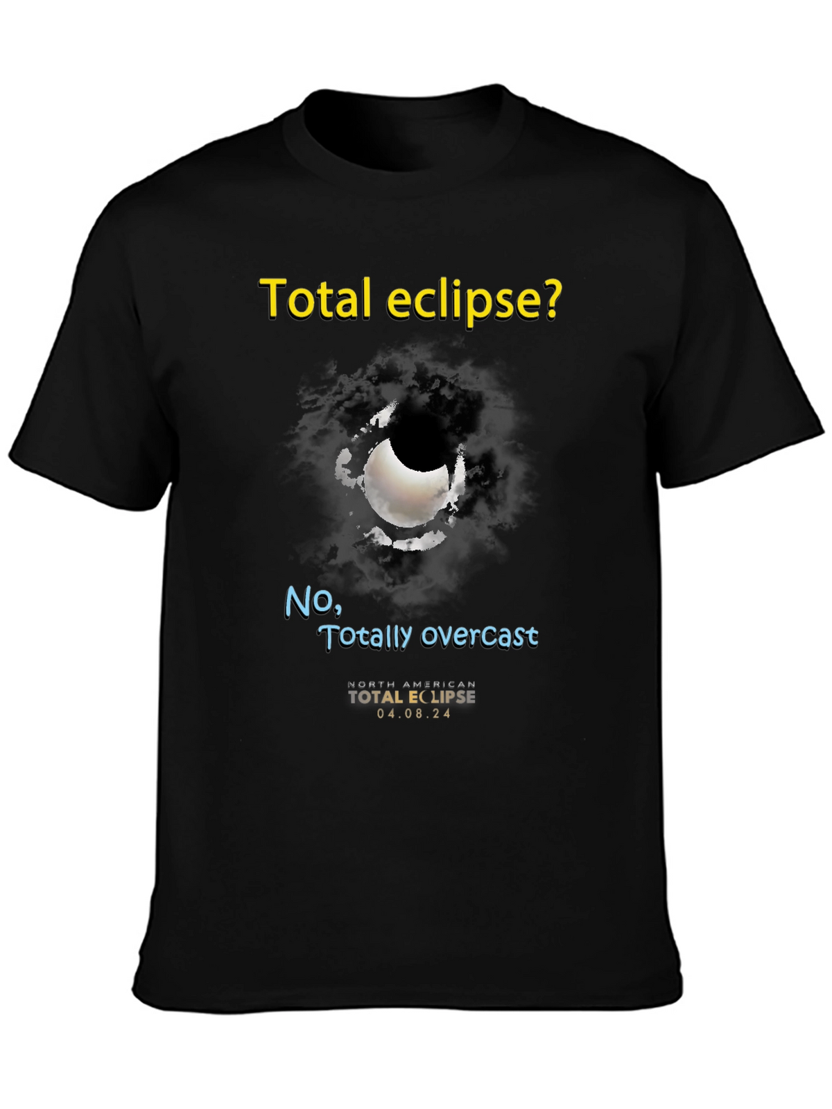Total Eclipse Overcast T-Shirt - Unique Graphic Tee