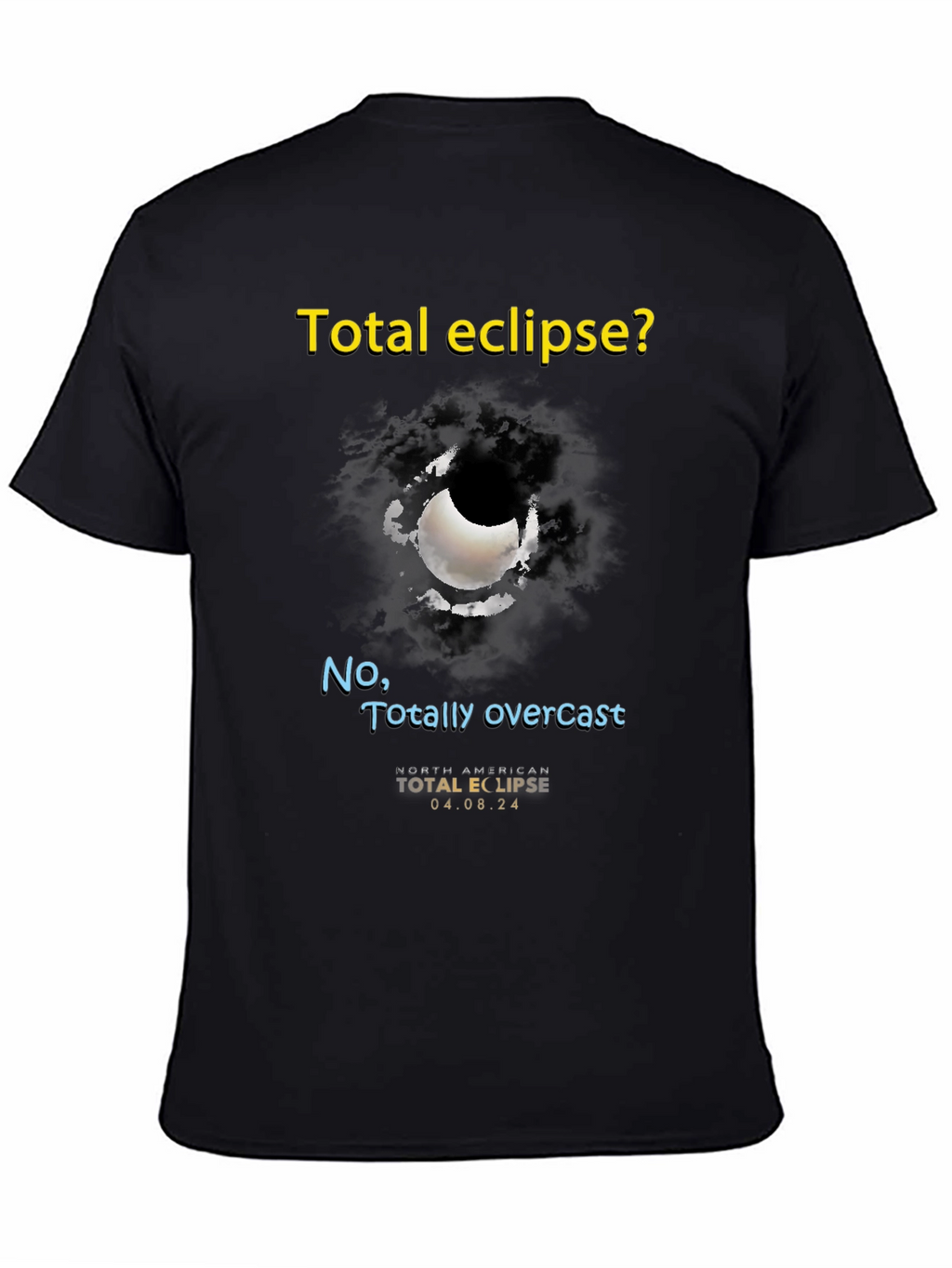 Total Eclipse Overcast T-Shirt - Unique Graphic Tee
