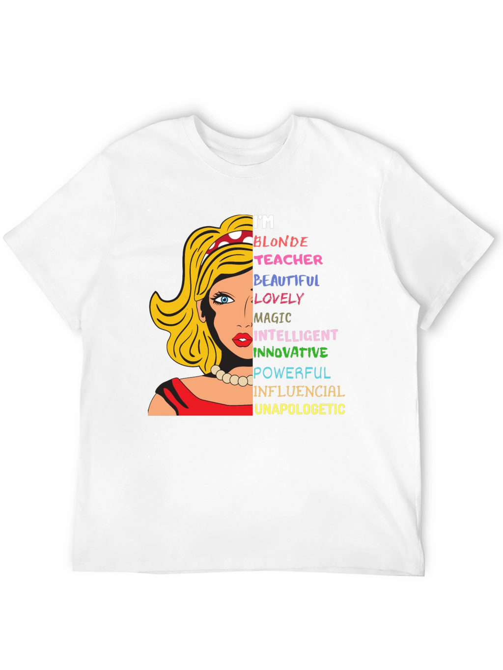 Blonde Teacher Graphic Tee - Empowering Womens T-Shirt