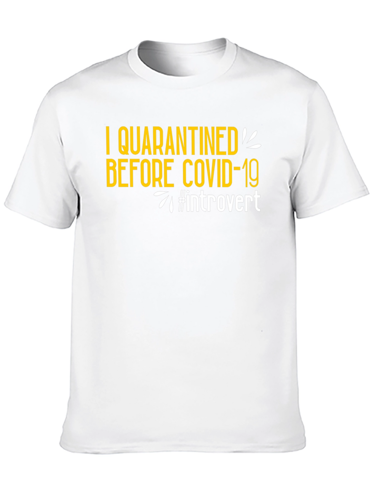 Introvert Quarantine T-Shirt: Anti-Social Style