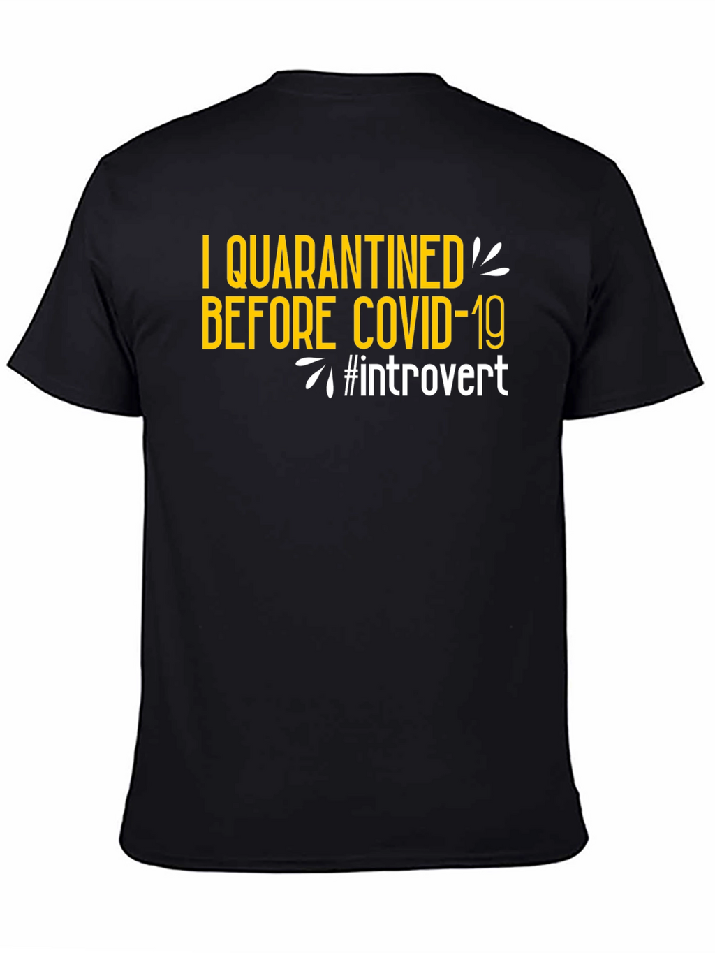 Introvert Quarantine T-Shirt: Anti-Social Style