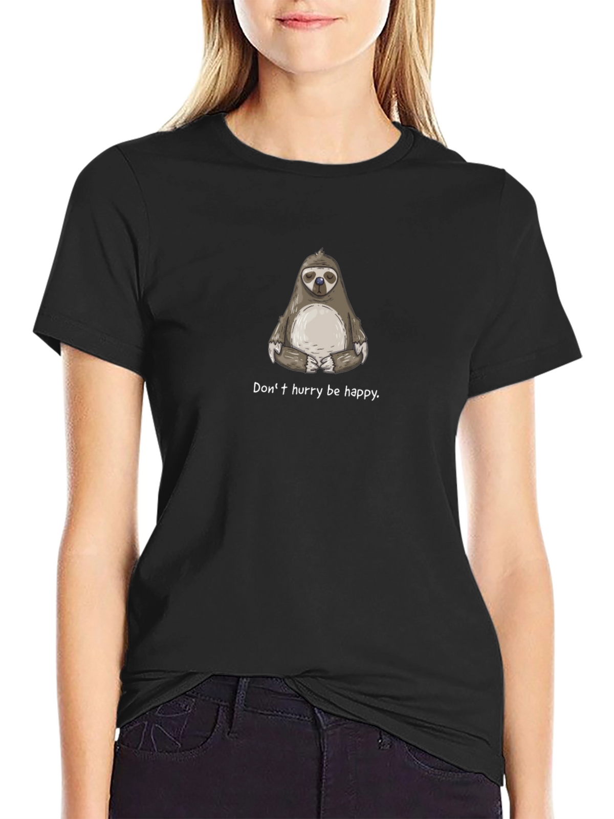 Relaxed Sloth T-Shirt - Dont Hurry Be Happy