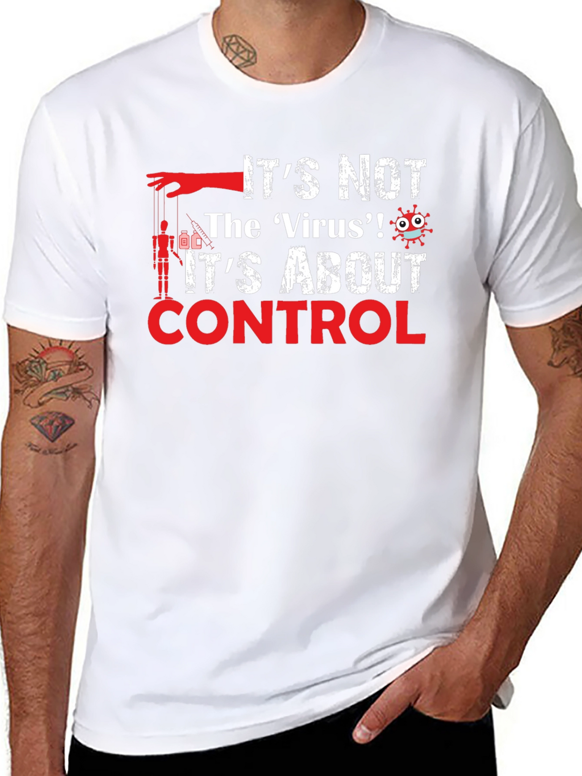 Control T-Shirt: Its Not the Virus