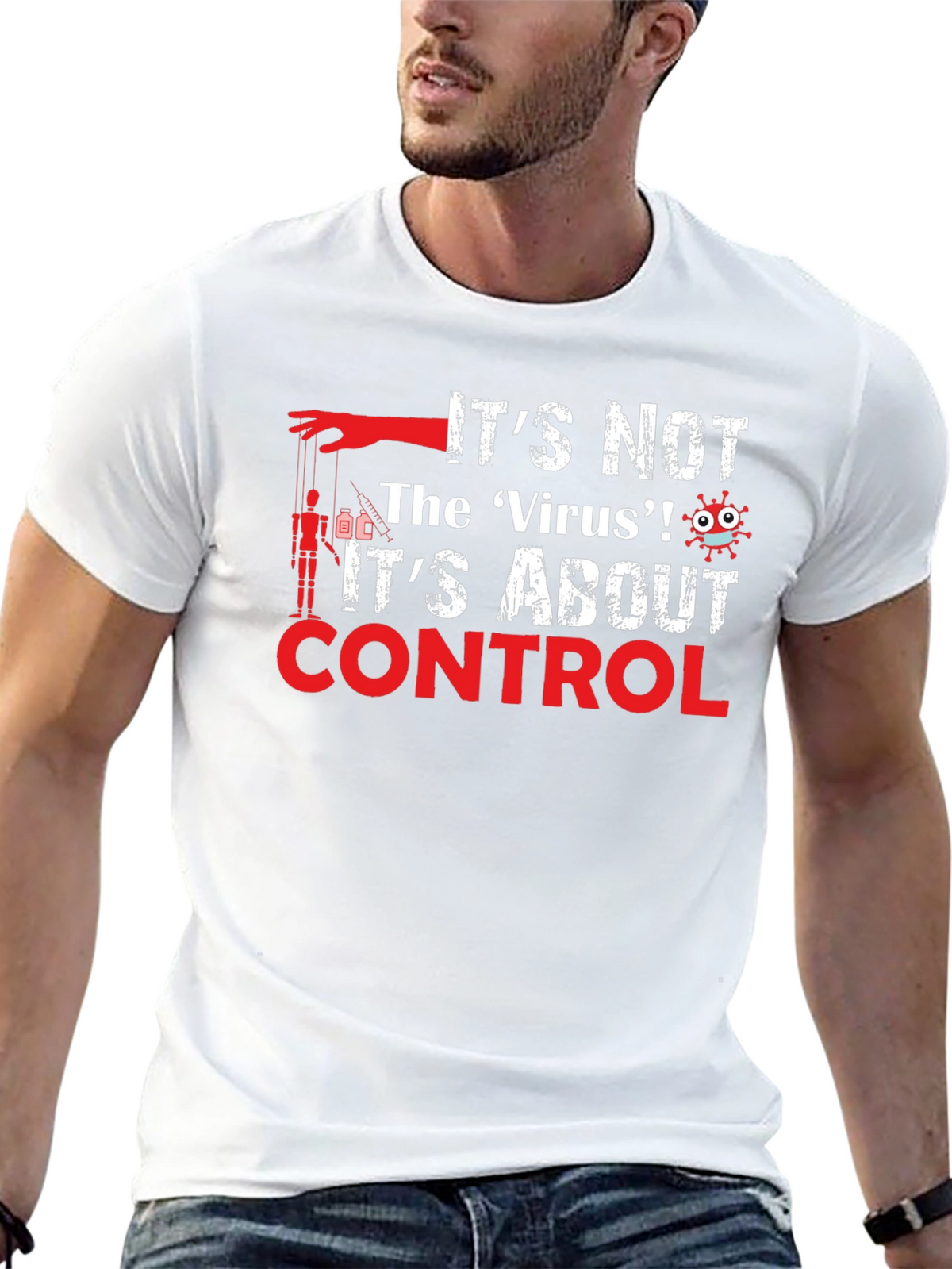 Control T-Shirt: Its Not the Virus