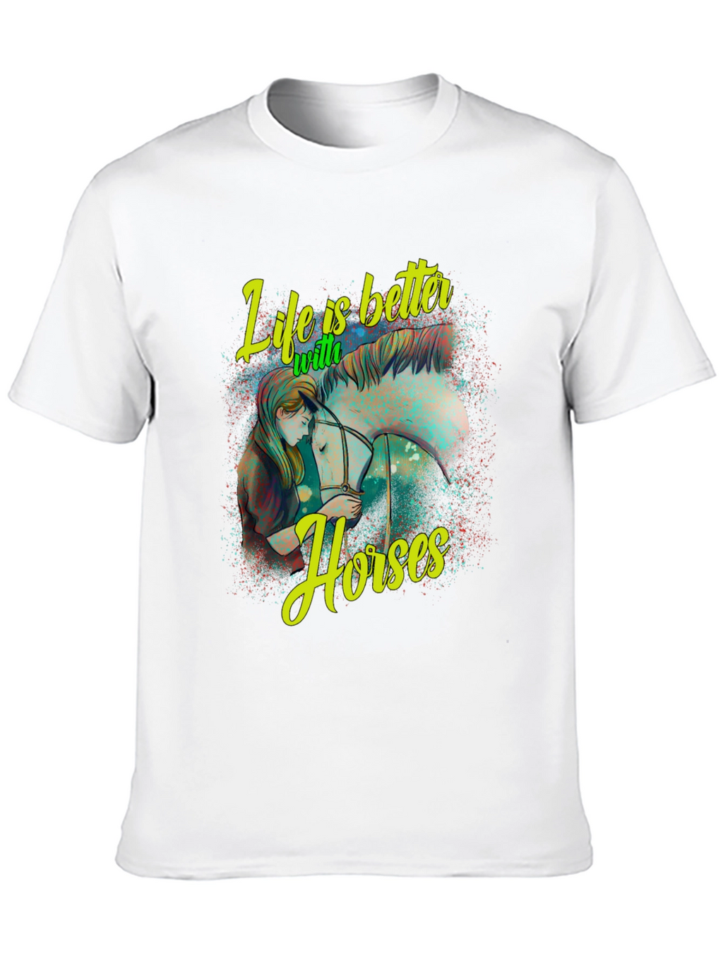 Life is Better with Horses Graphic T-Shirt