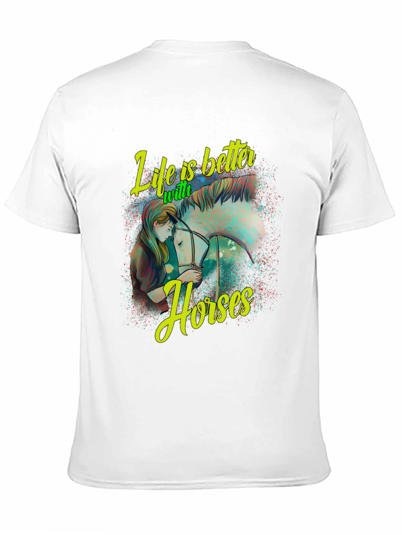 Life is Better with Horses Graphic T-Shirt