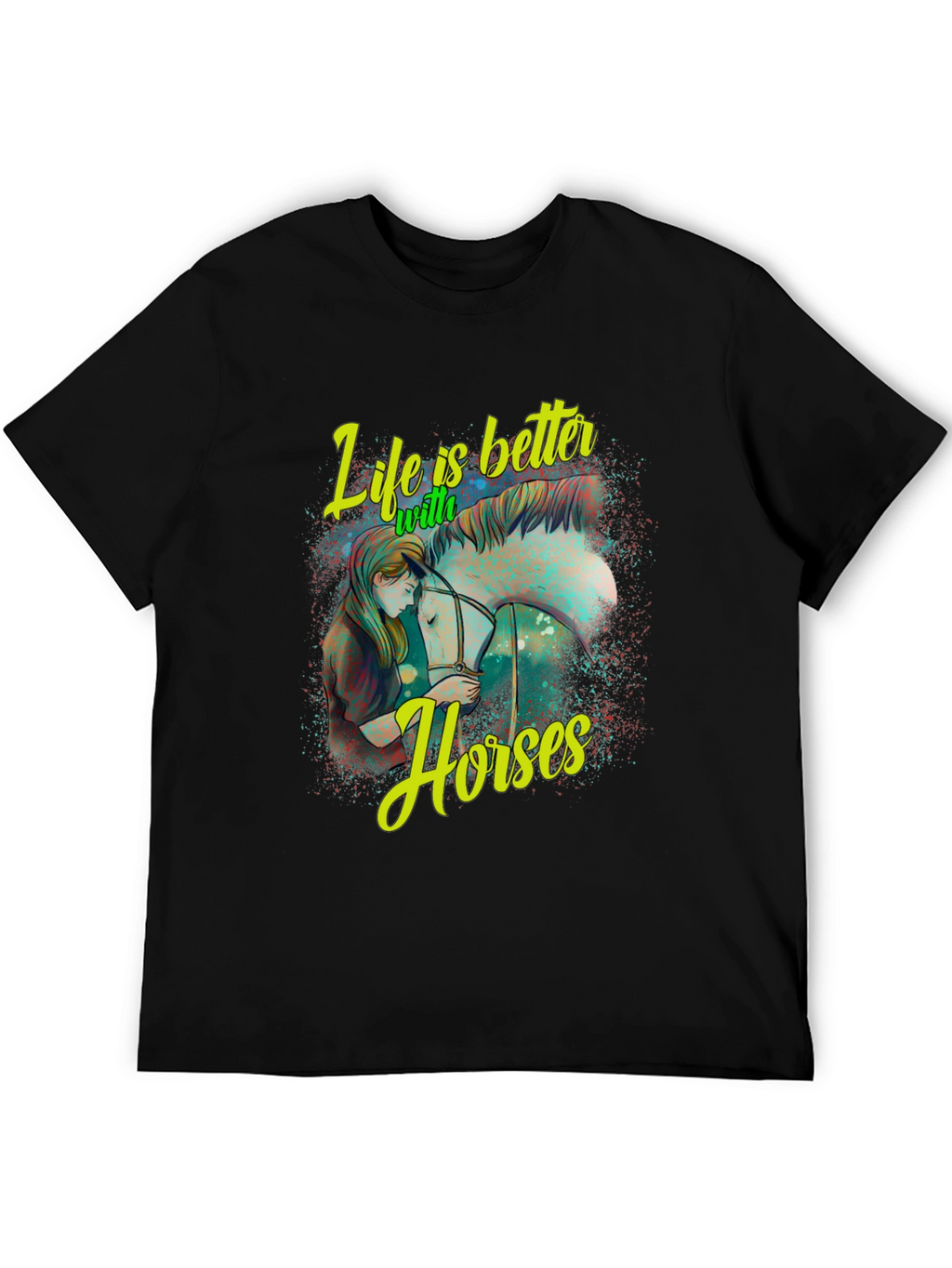 Life is Better with Horses Graphic T-Shirt