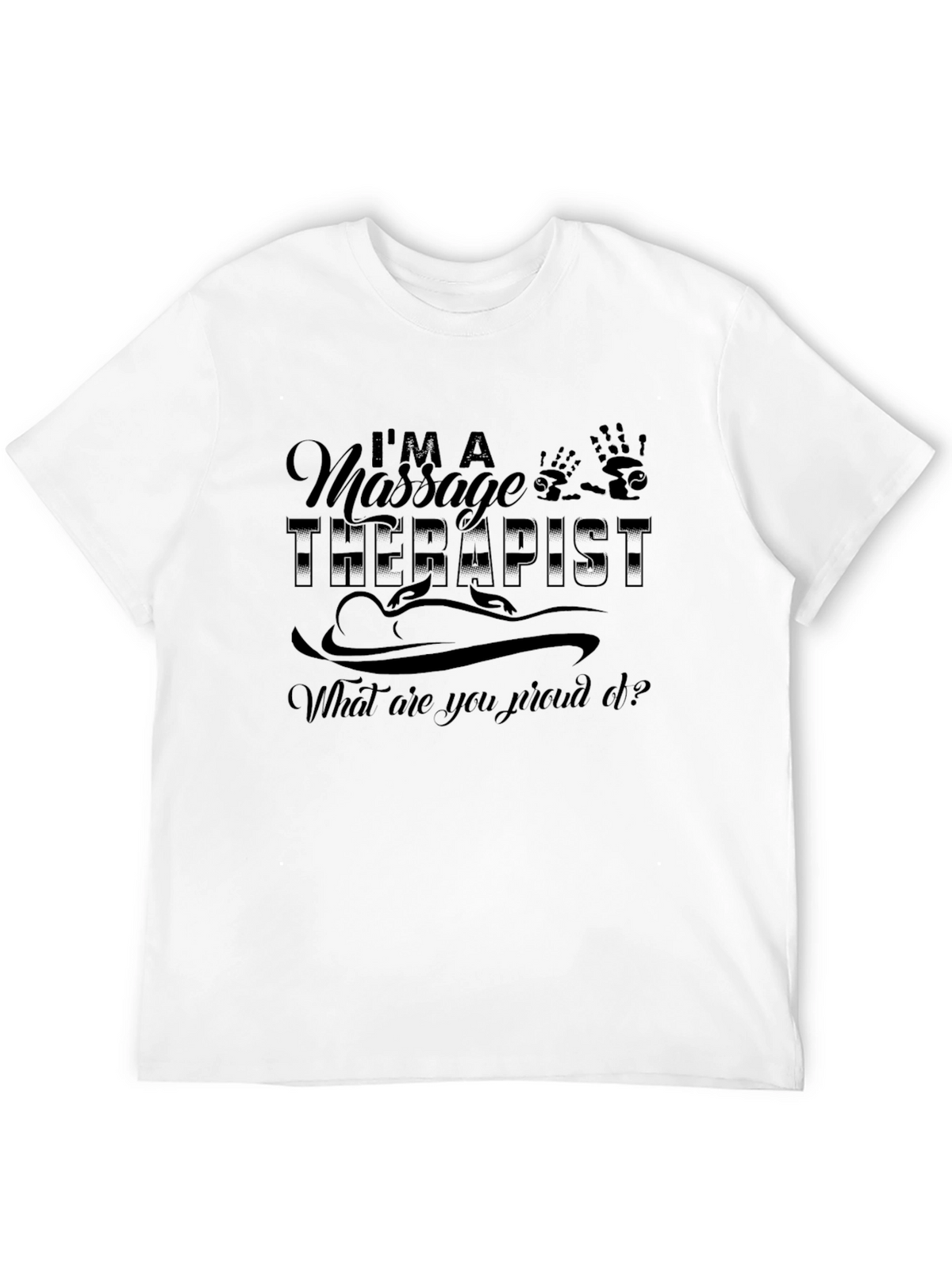 Massage Therapist Graphic Tee - Proud Profession Shirt