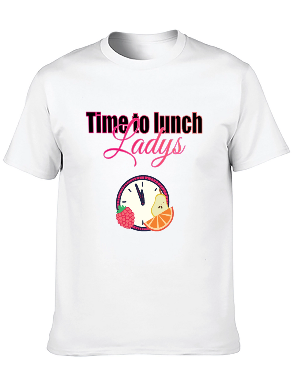 Time to Lunch Ladies Graphic T-Shirt