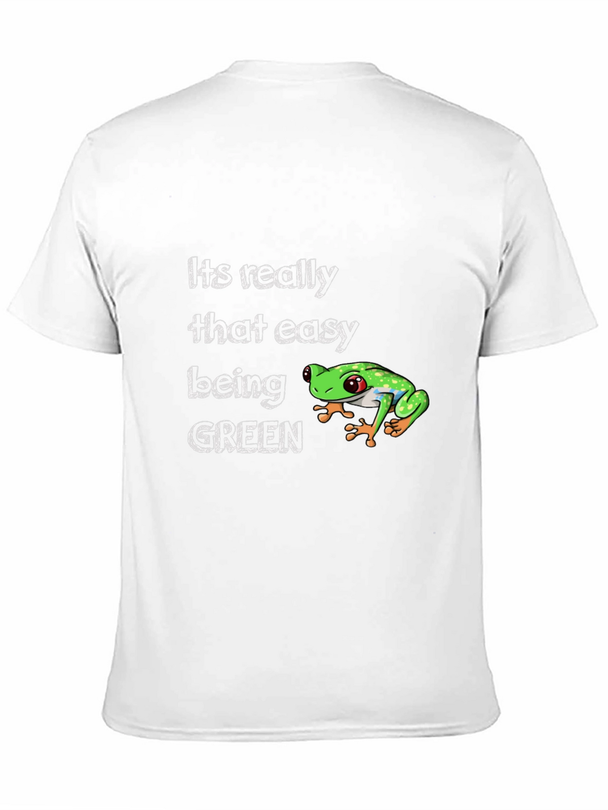 Its Easy Being Green Frog T-Shirt