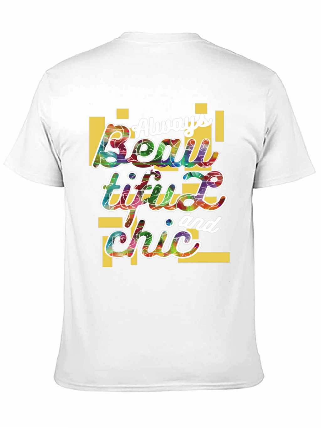Always Beautiful and Chic Graphic Tee