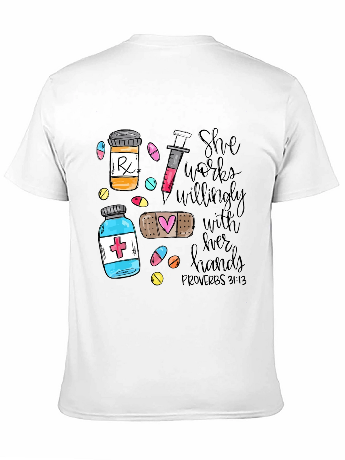 Nurse Proverbs Graphic Tee - She Works Willingly