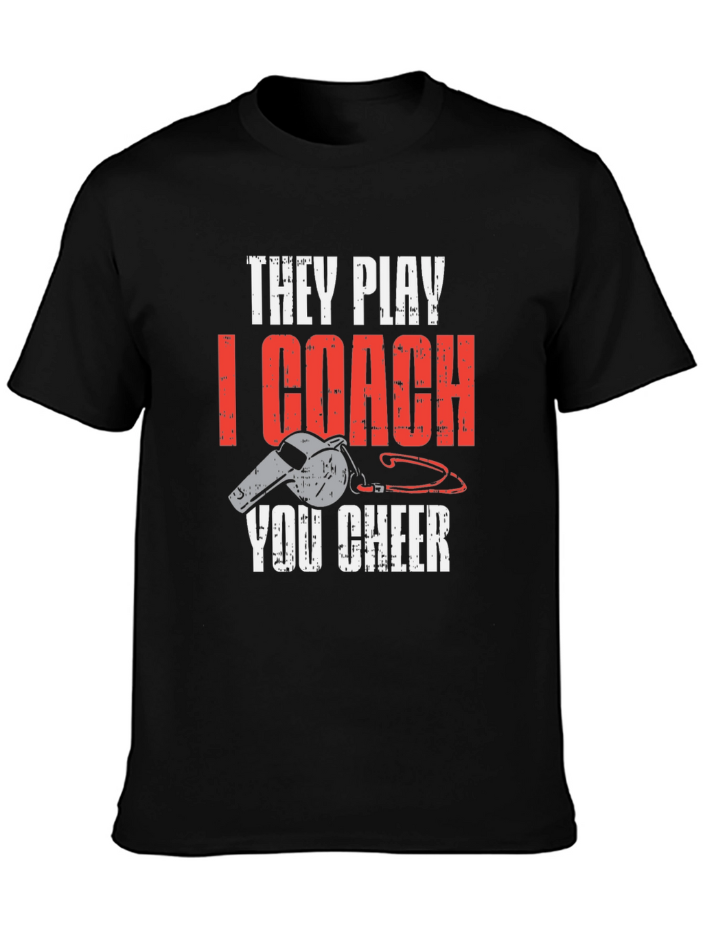 They Play I Coach You Cheer T-Shirt