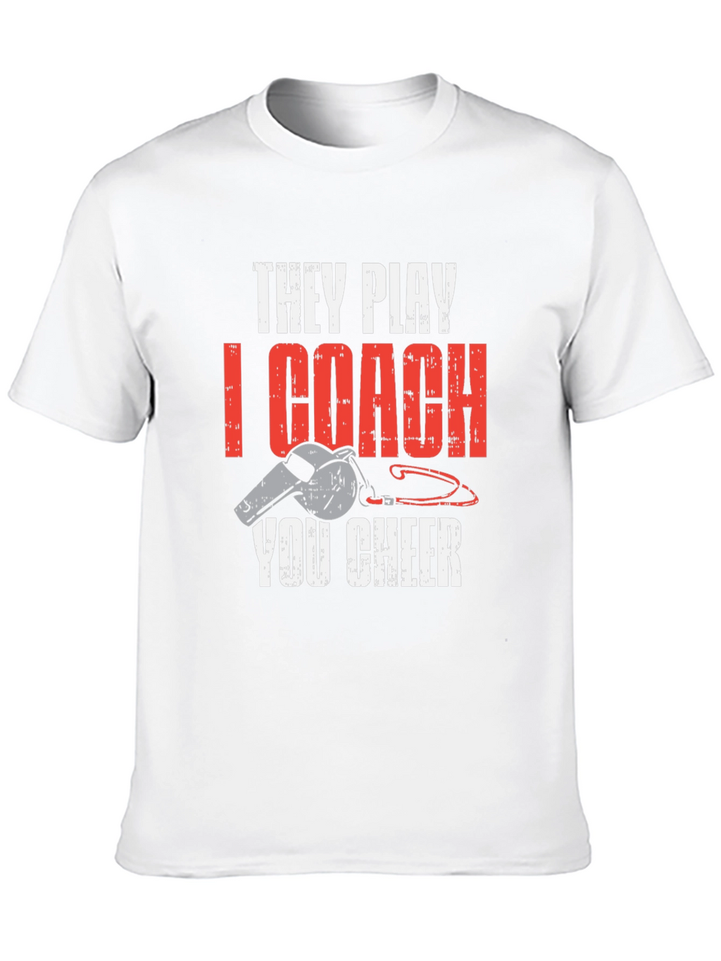 They Play I Coach You Cheer T-Shirt