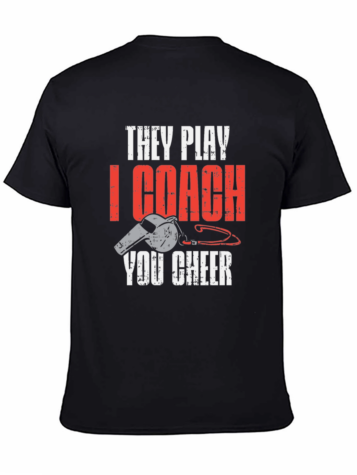 They Play I Coach You Cheer T-Shirt