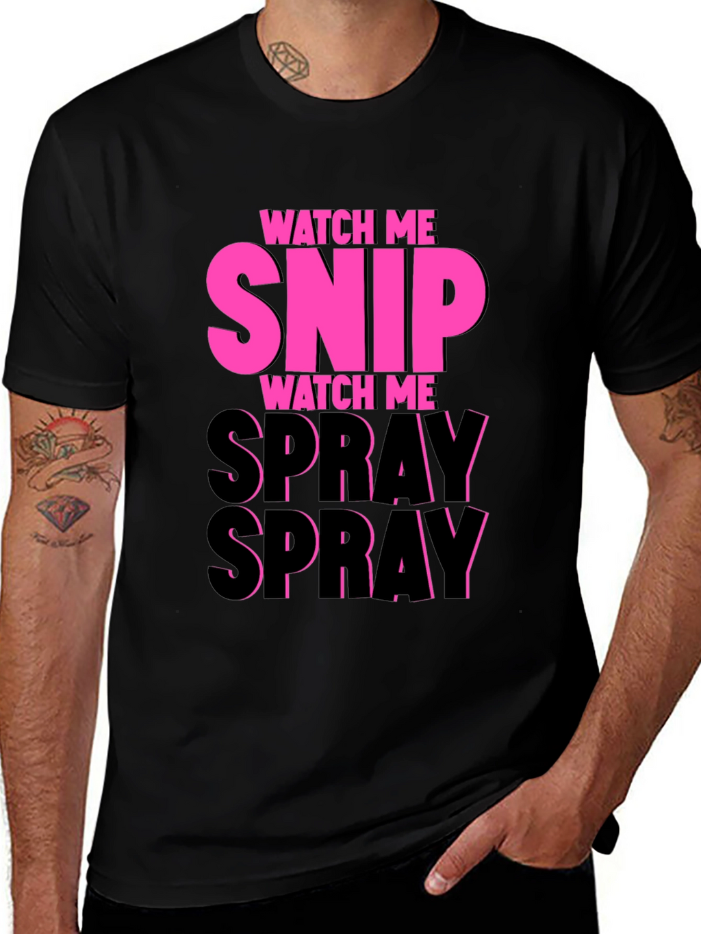 Watch Me Snip & Spray T-Shirt