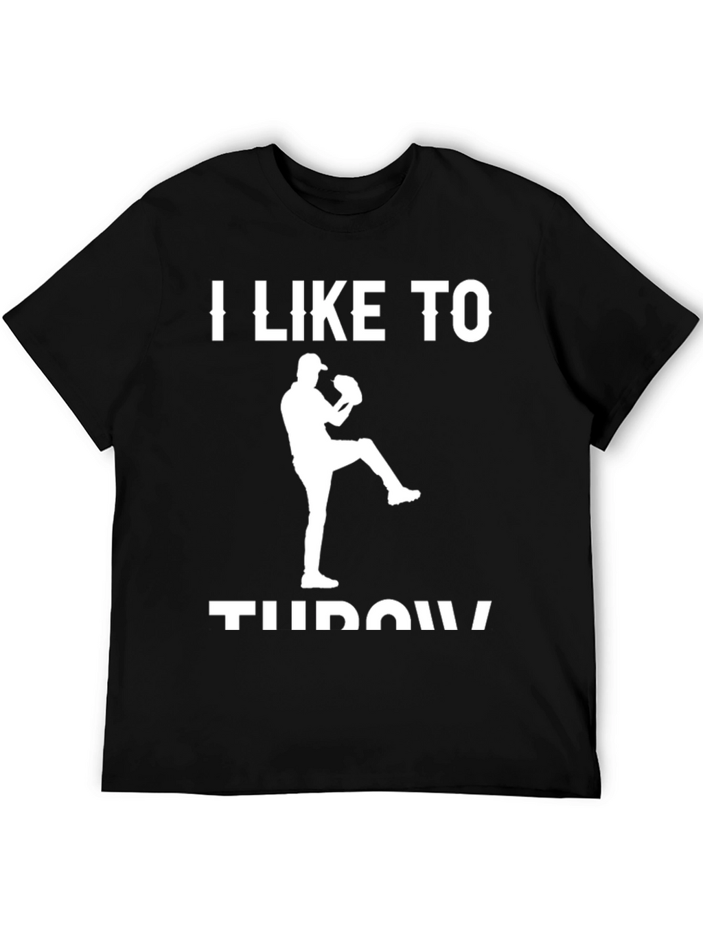 I Like To Throw T-Shirt - Baseball Pitcher Tee