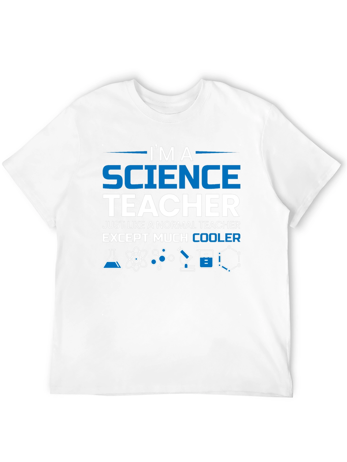 Im a Science Teacher T-Shirt