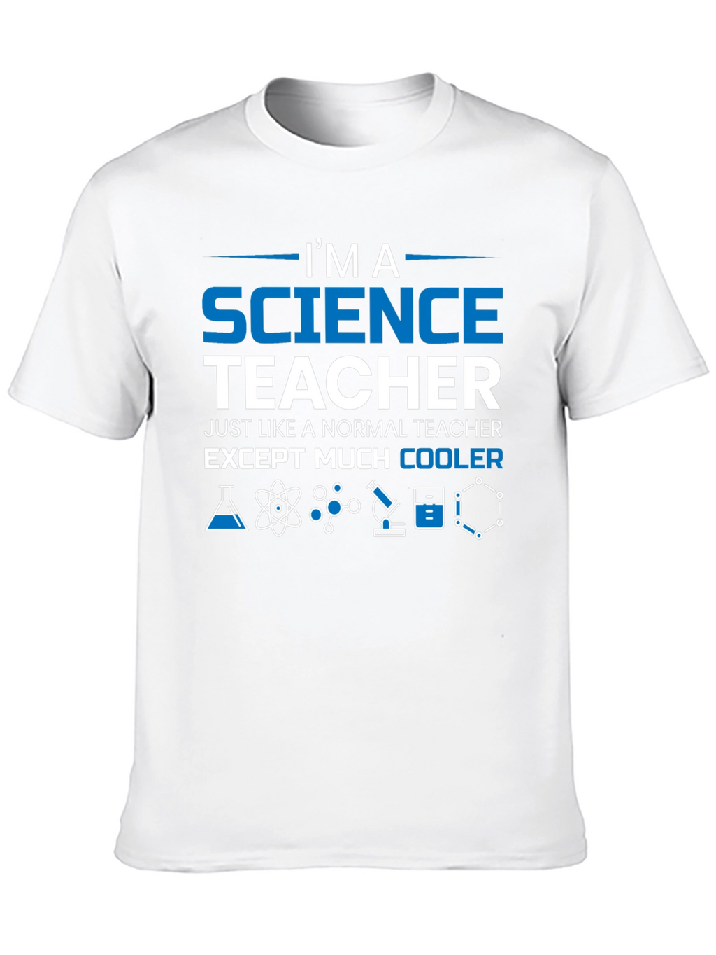 Im a Science Teacher T-Shirt