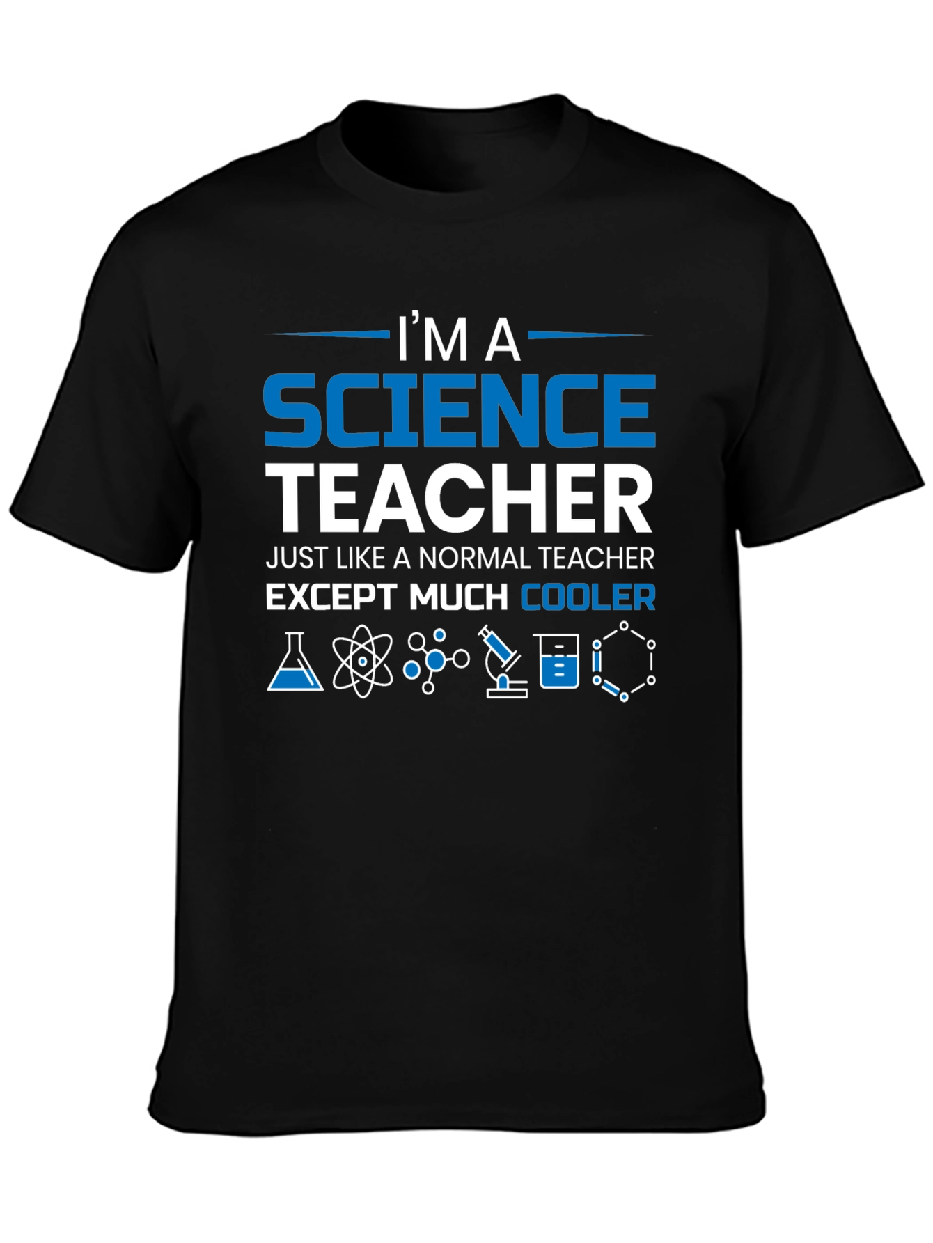 Im a Science Teacher T-Shirt