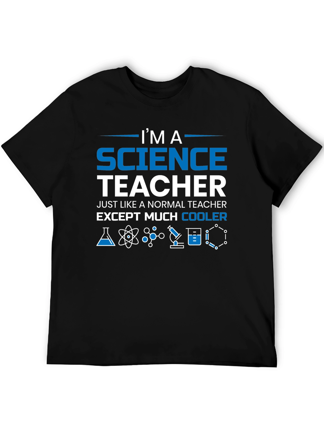 Im a Science Teacher T-Shirt