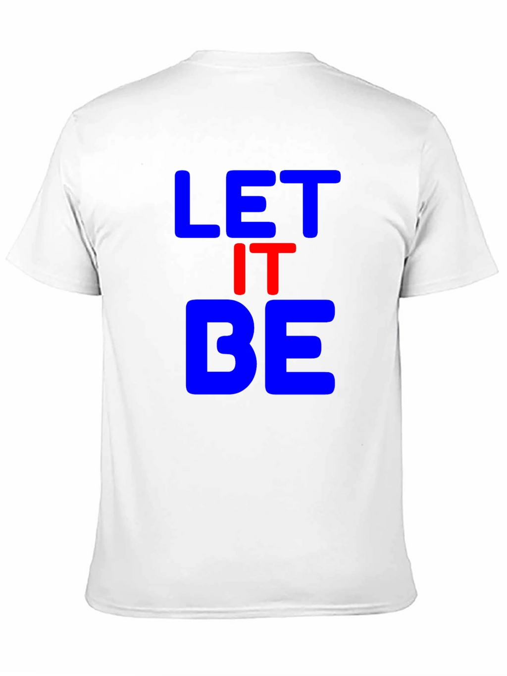 Let It Be Black T-Shirt