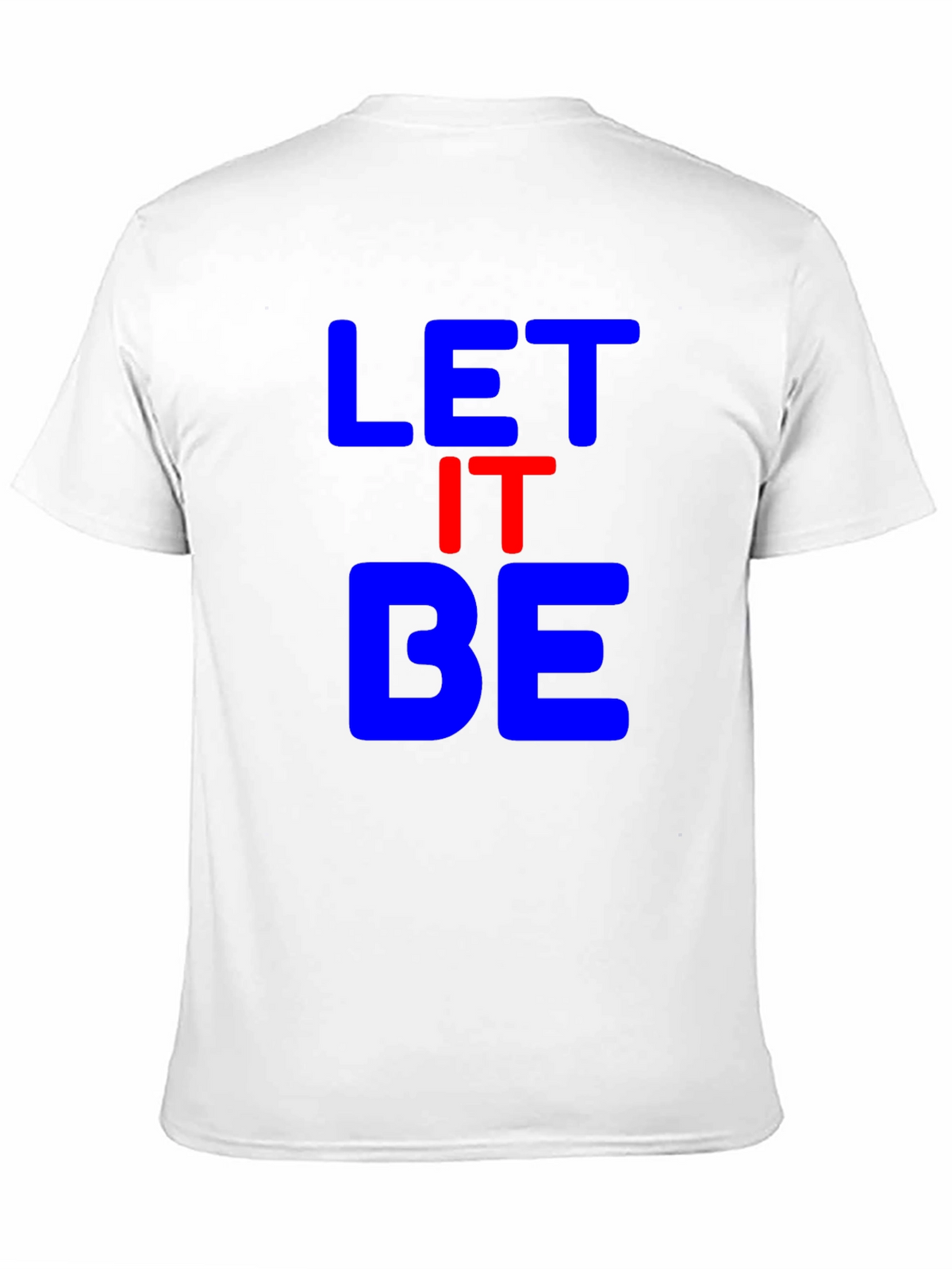 Let It Be Black T-Shirt