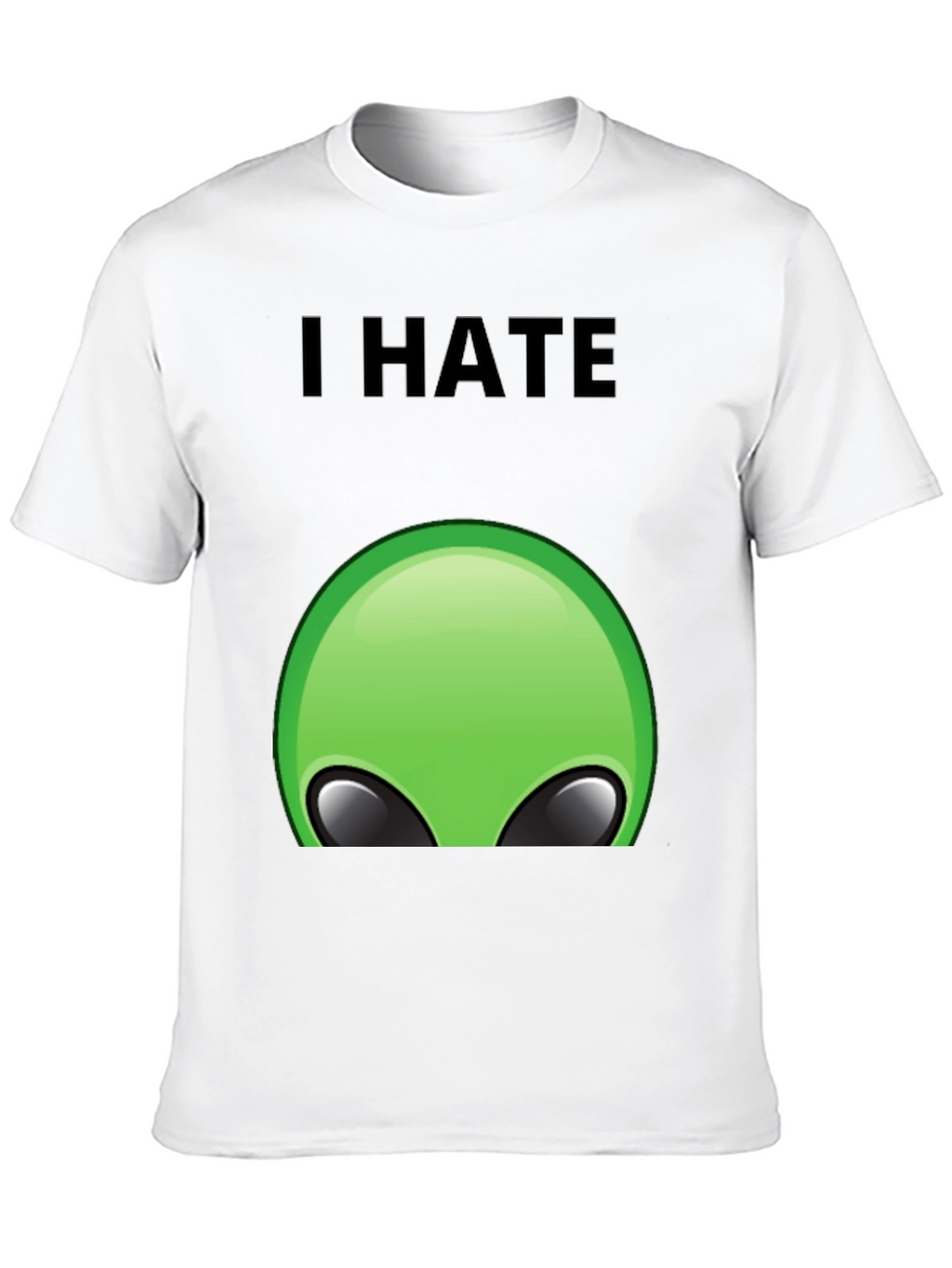 I Hate Aliens T-Shirt - Funny Graphic Tee