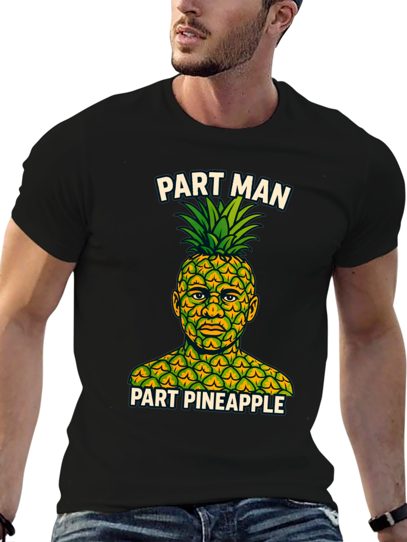 Part Man Part Pineapple T-Shirt - Funny Graphic Tee