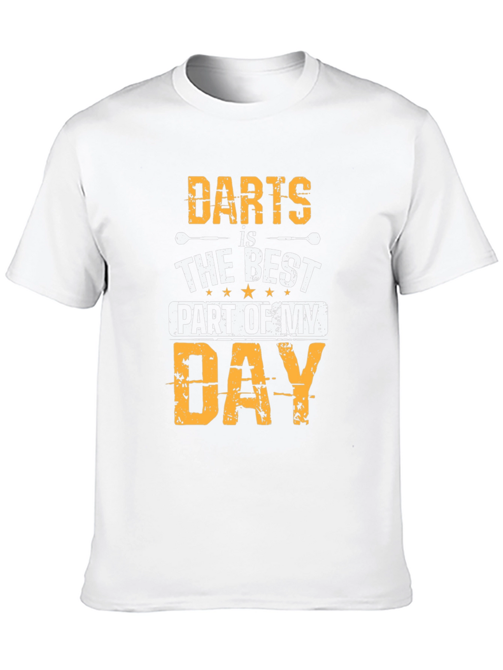 Darts is The Best Part of My Day T-Shirt