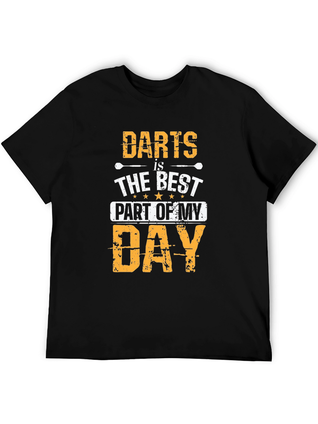 Darts is The Best Part of My Day T-Shirt