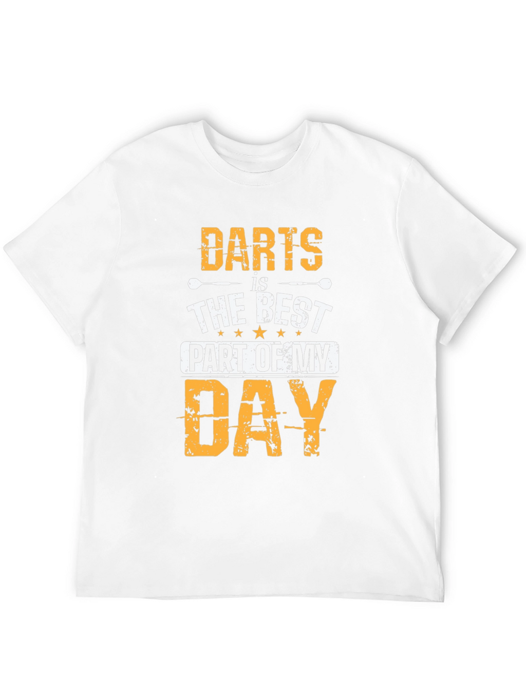 Darts is The Best Part of My Day T-Shirt