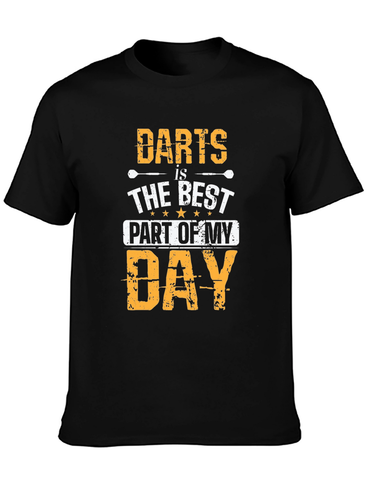 Darts is The Best Part of My Day T-Shirt