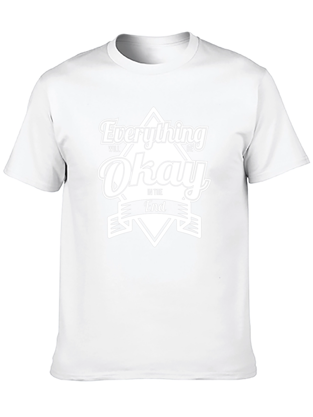 Everything Will Be Okay T-Shirt