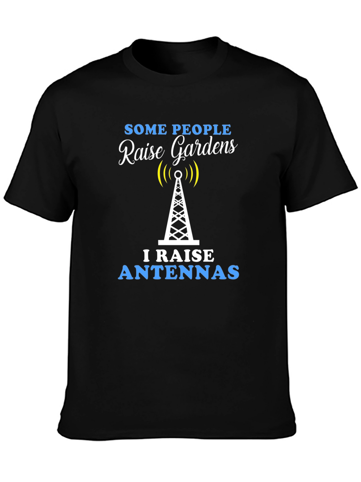 Raise Antennas Graphic T-Shirt
