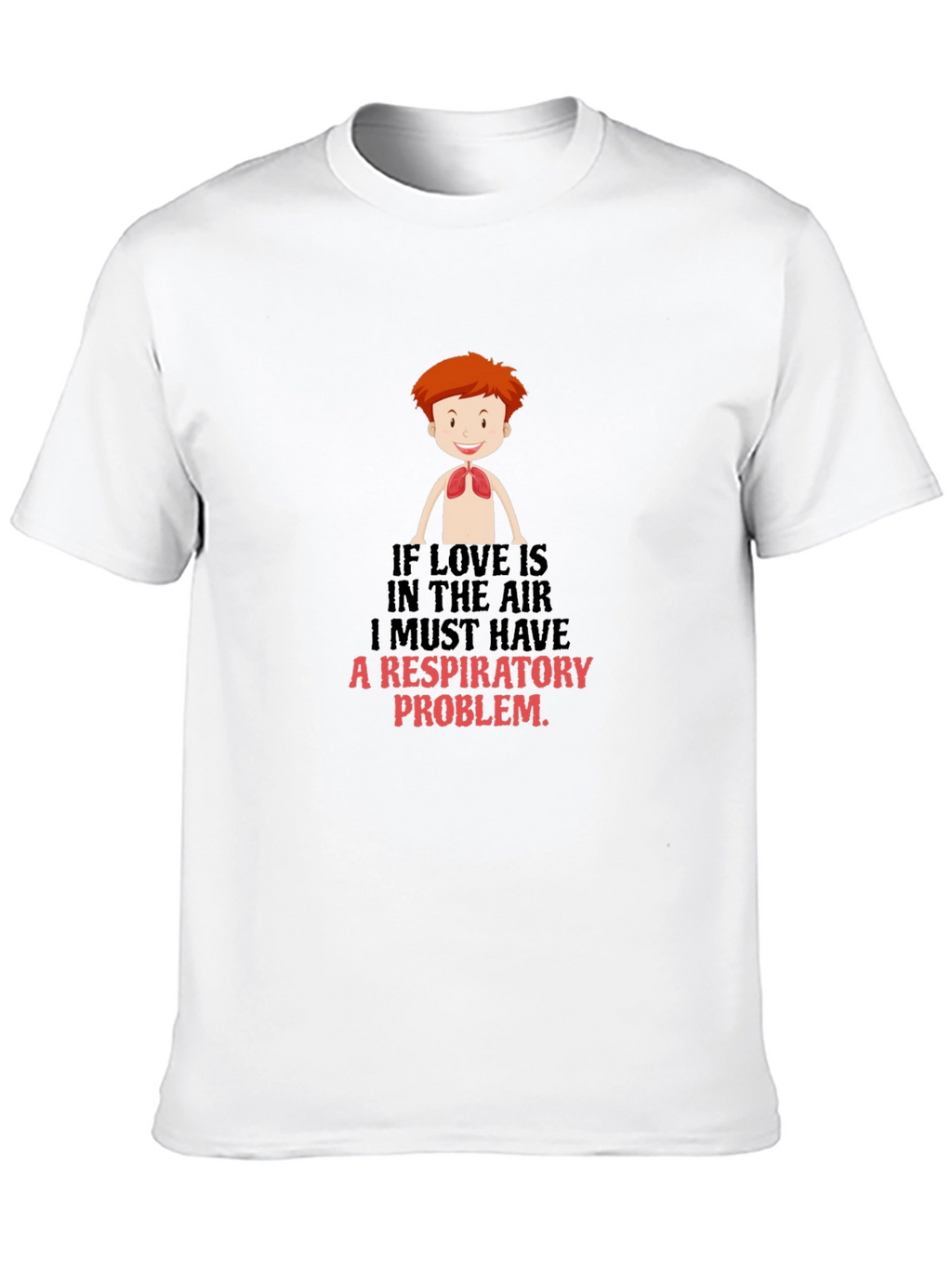 Respiratory Problem Graphic Tee